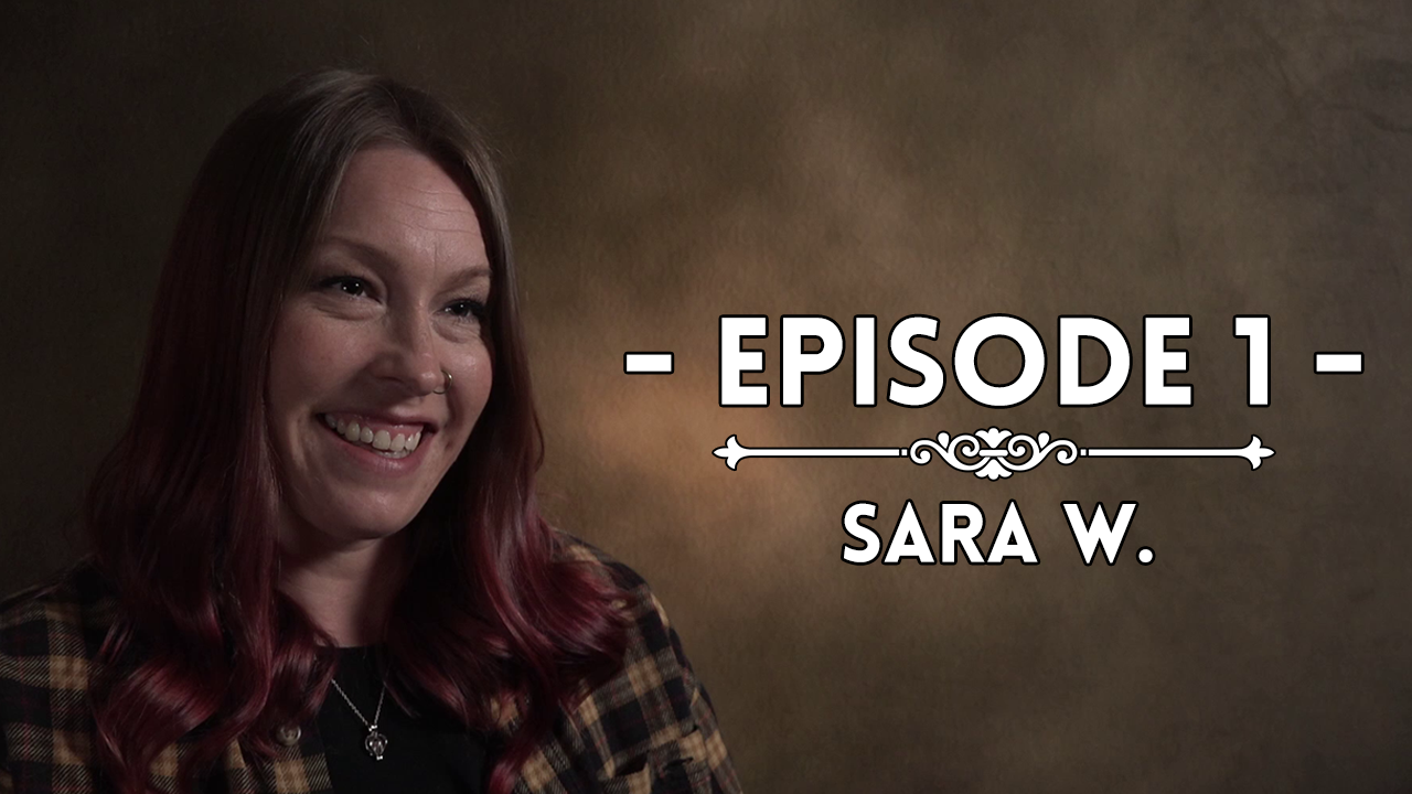 Episode 1 - Sara W